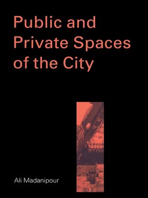 cover image of Public and Private Spaces of the City
